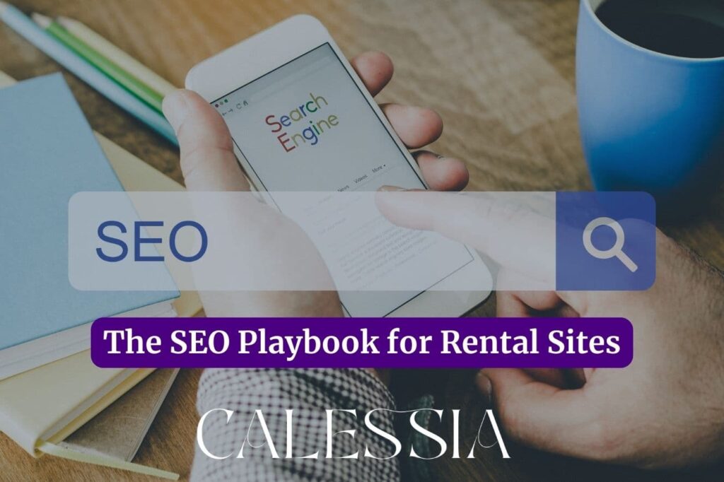 Seo Playbook For Rental Sites Boosting Your Rental Site