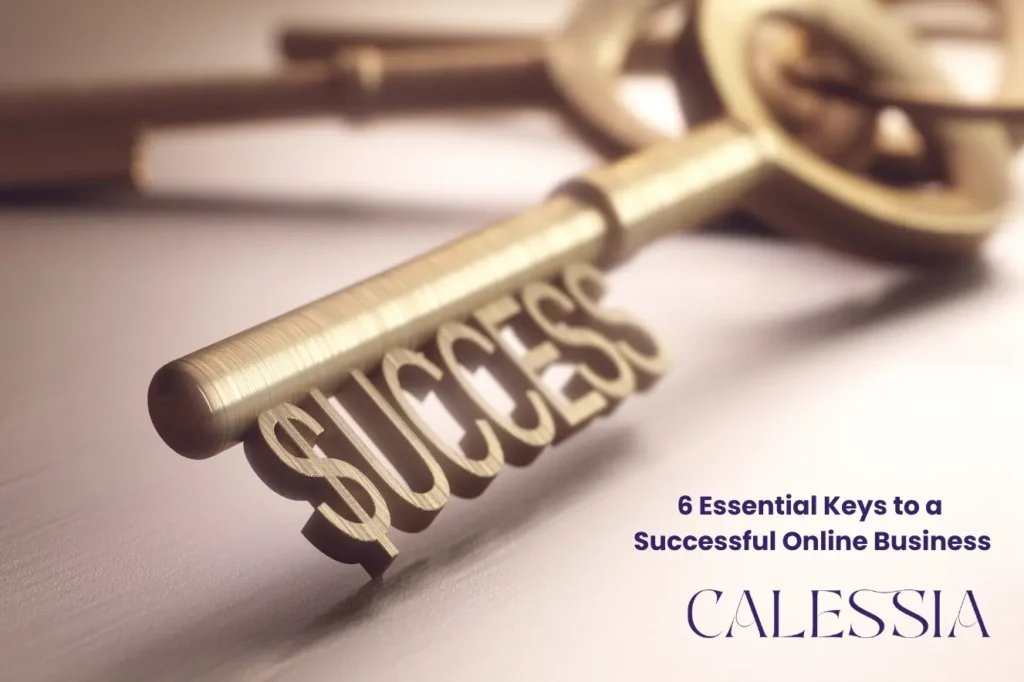 How to have a successful online business - CALESSIA Digital (3)