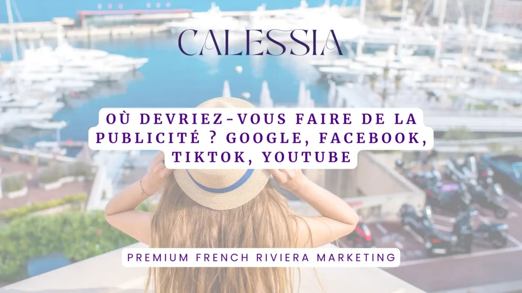 Où Devriez-vous Faire de la Publicité Google, Facebook, TikTok, YouTube