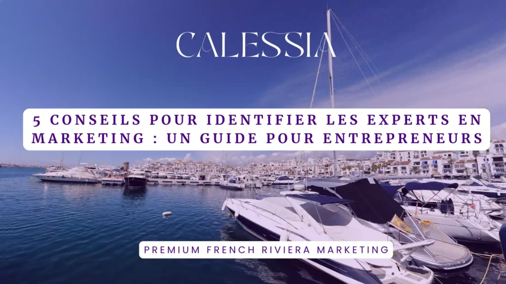 5 Conseils pour Identifier les Experts en Marketing Un Guide pour Entrepreneurs